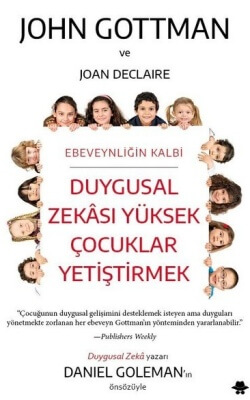 Duygusal Zekâsı Yüksek Çocuklar Yetiştirmek kitabı