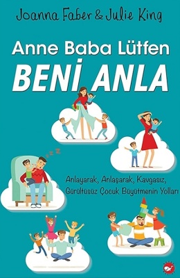Anne Baba Lütfen Beni Anla kitabı
