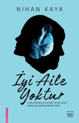 İyi Aile Yoktur kitabı